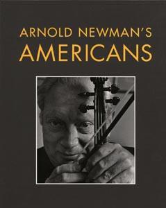 Cover of "Arnold Newman’s Americans"