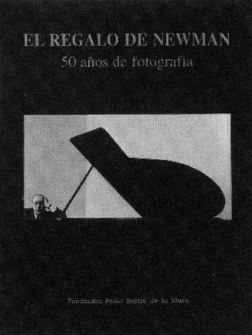 Cover of "El Regalo de Newman: 50 anos de fotografia"